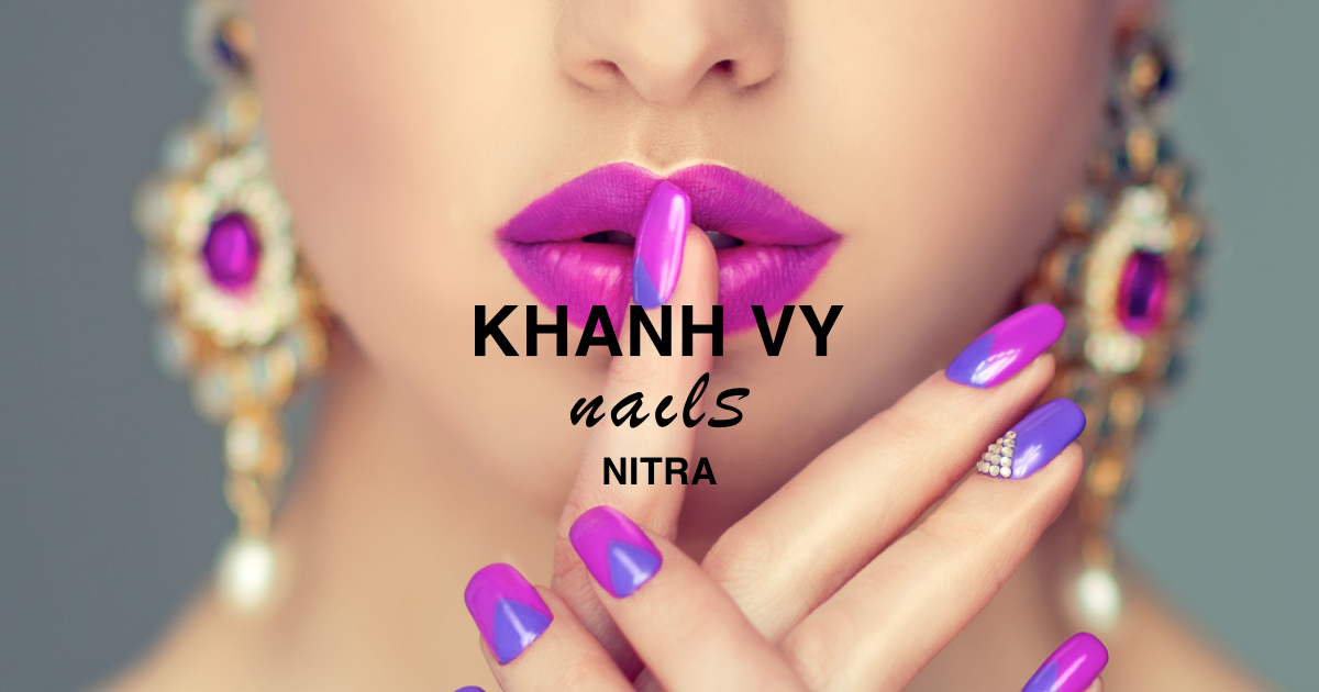 KHANH VY NITRA – pedikúra v Nitre